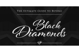 The Ultimate Guide To Buying Black Diamonds